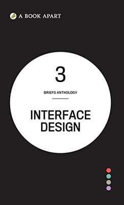 Briefs Anthology Volume 3: Interface Design