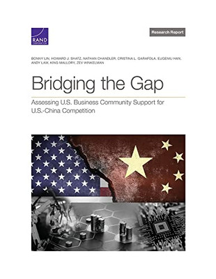 Bridging The Gap: Assessing U.S. Business Community Support For U.S.-China Competition