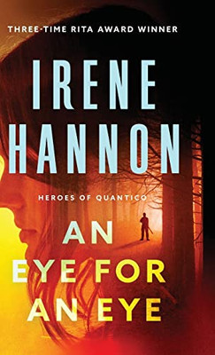 Eye For An Eye (Heroes Of Quantico, 2)
