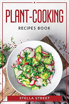 Plant-Cooking Recipes Book