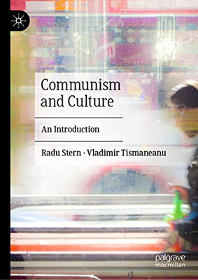 Communism And Culture: An Introduction