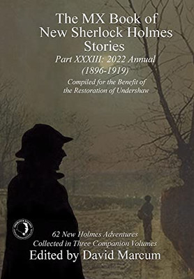 The Mx Book Of New Sherlock Holmes Stories - Part Xxxiii: 2022 Annual (1896-1919) (33)