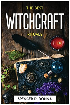 The Best Witchcraft Rituals