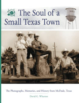 The Soul Of A Small Texas Town