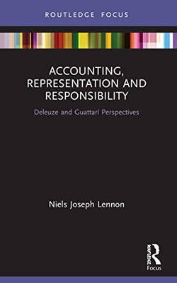 Accounting, Representation And Responsibility (Routledge Focus On Accounting And Auditing)