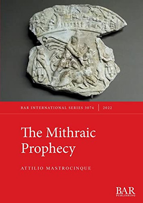 The Mithraic Prophecy (International) (English, Ancient Greek And Latin Edition)