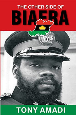 The Other Side Of Biafra