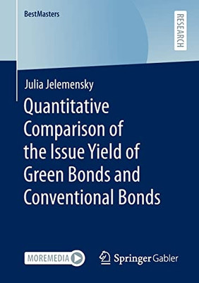 Quantitative Comparison Of The Issue Yield Of Green Bonds And Conventional Bonds (Bestmasters)