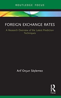 Foreign Exchange Rates (Routledge Focus On Economics And Finance)