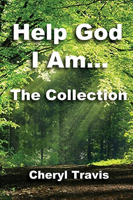 Help God, I Am - The Collection