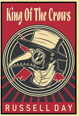 King Of The Crows (Anniversary Edition)