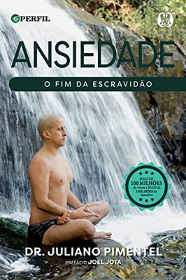 Ansiedade: O Fim Da Escravidão (Portuguese Edition)