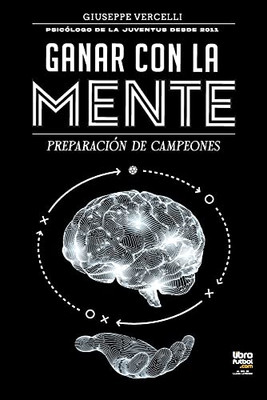 Ganar Con La Mente (Spanish Edition)