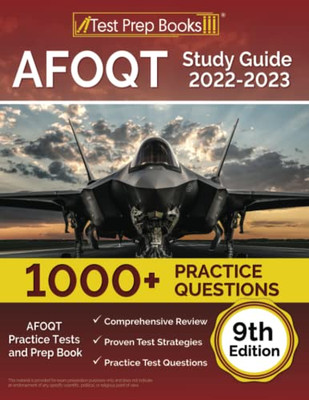 Afoqt Study Guide 2022-2023: Afoqt Practice Tests (1,000+ Questions) And Prep Book: [9Th Edition]