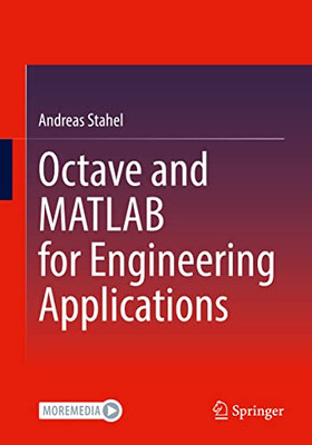 Octave And Matlab For Engineering Applications