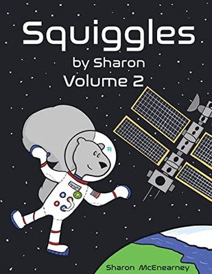 Squiggles By Sharon: Volume 2