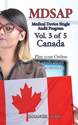 Mdsap Vol.3 Of 5 Canada: Iso 13485:2016 For All Employees And Employers (Medical Device File)