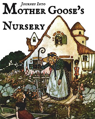 Journey Into Mother Goose's Nursery (Journey Into Literature)