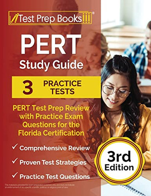 Pert Study Guide: Pert Test Prep Review With Practice Exam Questions For The Florida Certification: [3Rd Edition]