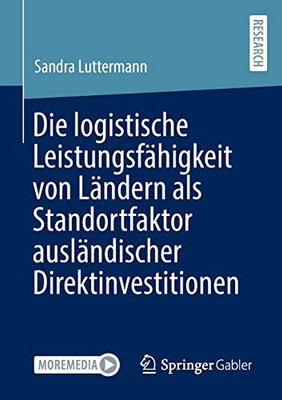 Die Logistische Leistungsfähigkeit Von Ländern Als Standortfaktor Ausländischer Direktinvestitionen (German Edition)