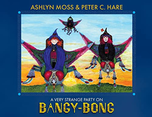 A Very Strange Party On Bangy-Bong