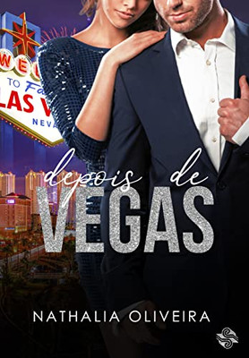 Depois De Vegas (Portuguese Edition)
