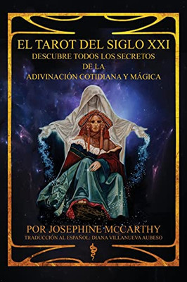 El Tarot Del Siglo Xxi (Spanish Edition)