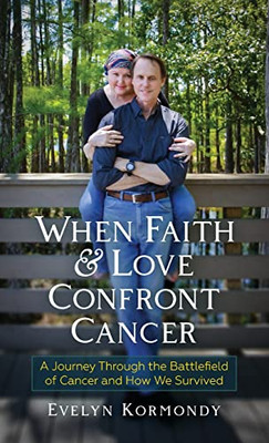 When Faith And Love Confront Cancer