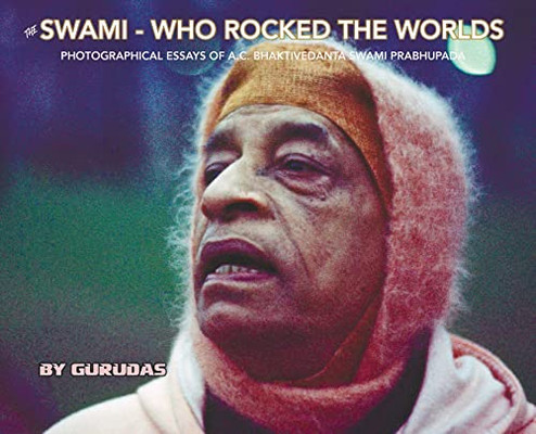 The Swami Who Rocked The Worlds