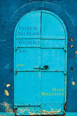 There Is No Place Without You: Poems (Jewish Poetry Project)