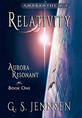 Relativity: Aurora Resonant Book One (Aurora Rhapsody)