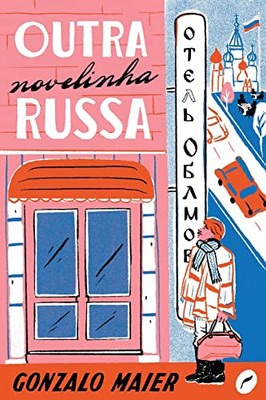 Outra Novelinha Russa (Portuguese Edition)