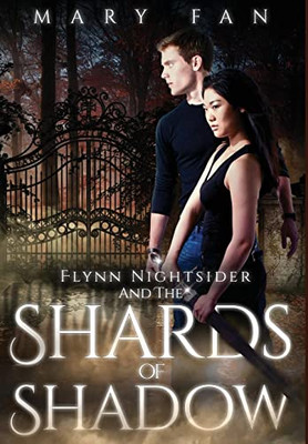 Flynn Nightsider And The Shards Of Shadow