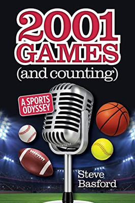 2001 Games (And Counting): A Sports Odyssey