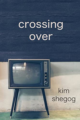 Crossing Over (Clemson-Converse Literature)