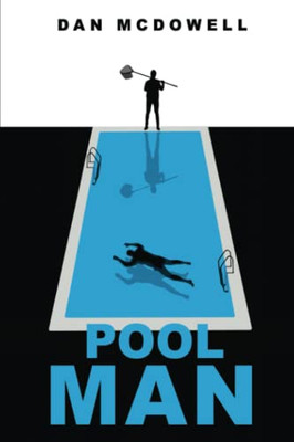 Pool Man: A Nightmare In Riverton Novel