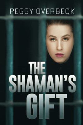 The Shaman's Gift