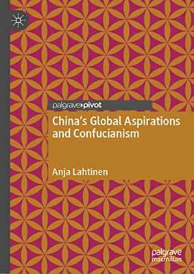 China's Global Aspirations And Confucianism