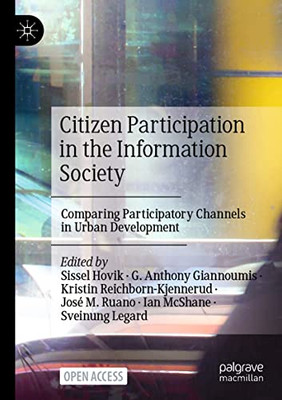 Citizen Participation In The Information Society: Comparing Participatory Channels In Urban Development
