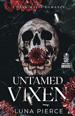 Untamed Vixen: A Dark Mafia Reverse Harem Romance