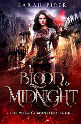 Blood And Midnight (The Witch's Monsters)