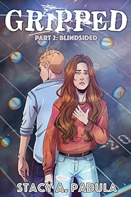 Gripped Part 2: Blindsided (2) (The Gripped)