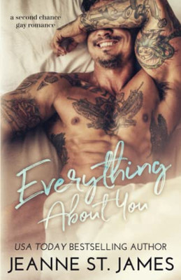 Everything About You: A Second Chance Gay Romance