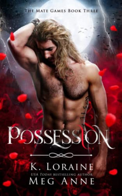 Possession: A Fated Mates Academy Romance (The Mate Games)