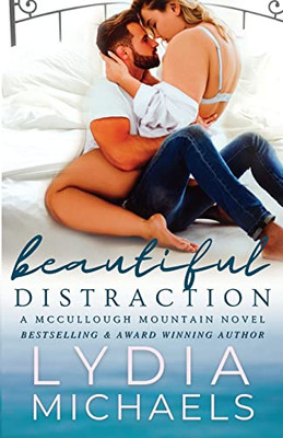 Beautiful Distraction: Small Town Romance (Mccullough Mountain)