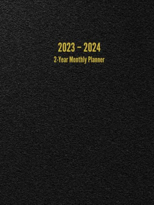 2023  2024 2-Year Monthly Planner: 24-Month Calendar (Black) - Large