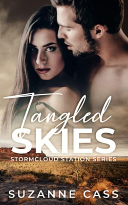 Tangled Skies: Stormcloud Station Series