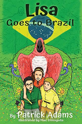 Lisa Goes To Brazil (Amazing Lisa)