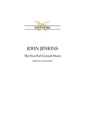 John Jenkins: The Five-Part Consort Music (Fe)
