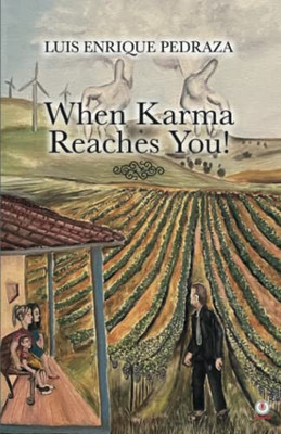 When Karma Reaches You!